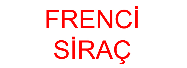 FRENCİ SİRAÇ